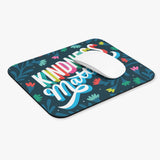 Kindness Matters Mouse Pad