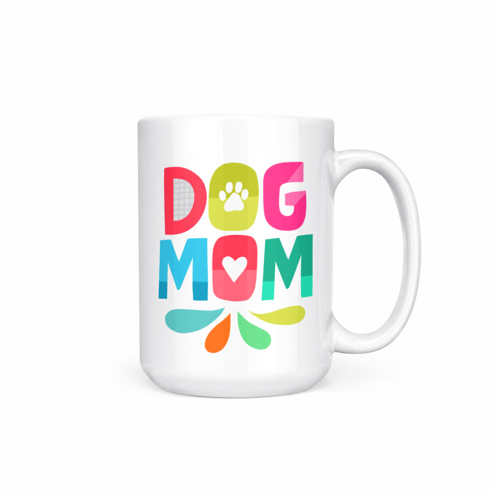 Dog Mom Mug 15 OZ