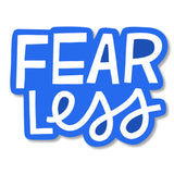 Fear Less Die-cut Sticker