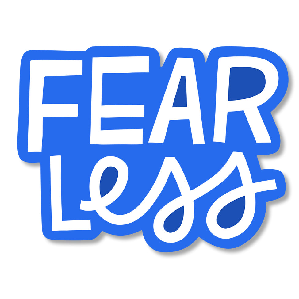 Fear Less Die-cut Sticker