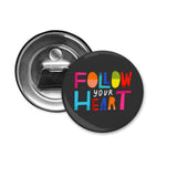 Follow Your Heart Bottle Opener Magnet