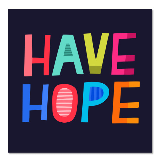 Have Hope Square Sticker
