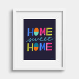 Home Sweet Home Art Print